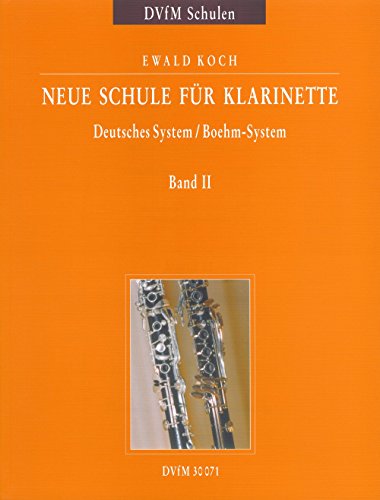 Neue Schule für Klarinette Deutsches System / Boehm-System - Ein zweibändiges Lehrwerk für Unterricht und Selbststudium Band 2 (DV 30071) von Breitkopf & Härtel